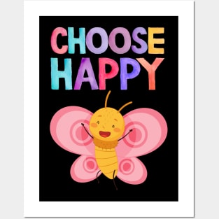 choose happy Posters and Art